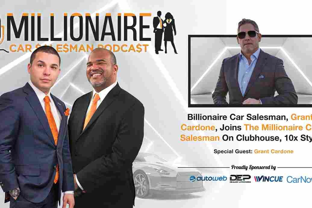 Grant Cardone Millionaire car Salesman Automotive Sales Training Time 10x jpg 11zon