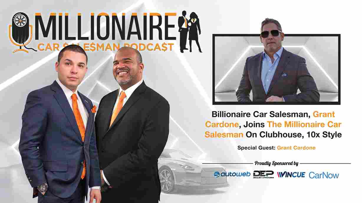 Grant Cardone Millionaire car Salesman Automotive Sales Training Time 10x jpg 11zon